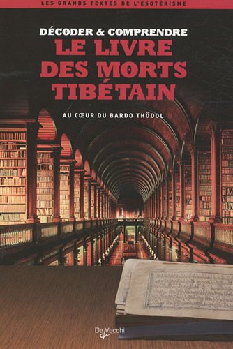 Beispielbild fr Le livre des morts tibtain zum Verkauf von Ammareal