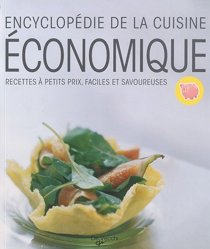 9782732894829: Encyclopdie de la cuisine conomique: Recettes  petits prix, faciles et savoureuses