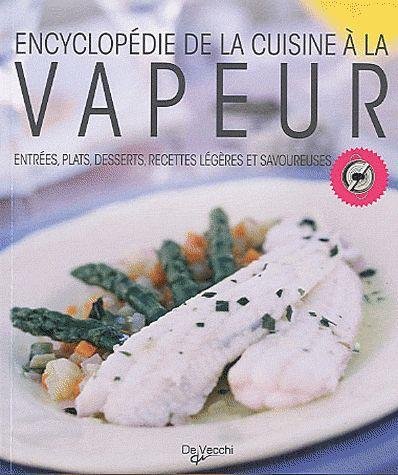 9782732894966: Encyclopdie de la cuisine  la vapeur (French Edition)