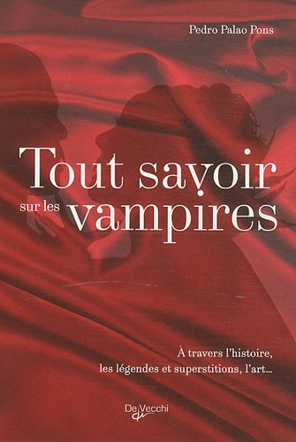 Imagen de archivo de Tout savoir sur les vampires a la venta por Chapitre.com : livres et presse ancienne