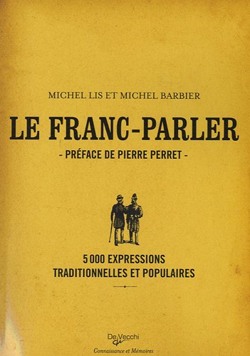 le franc-parler (9782732895840) by Collectif