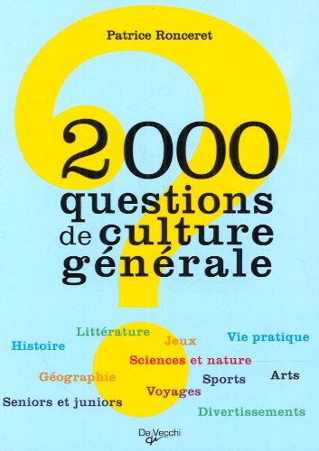 Imagen de archivo de 2000 questions de culture gnrale a la venta por books-livres11.com