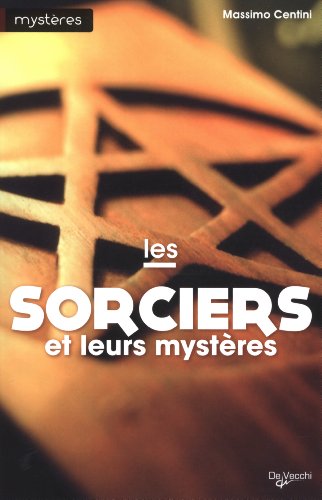 Stock image for Les sorciers et leurs mystres for sale by Ammareal