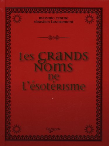 Beispielbild fr Les grands noms de l'sotrisme zum Verkauf von medimops