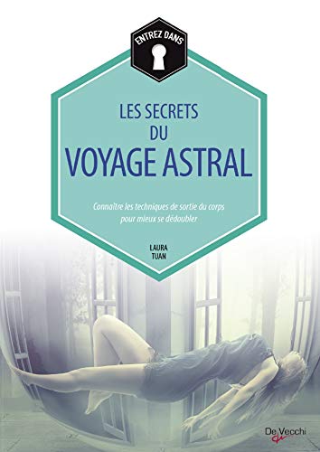 Beispielbild fr Les secrets du voyage astral zum Verkauf von Ammareal