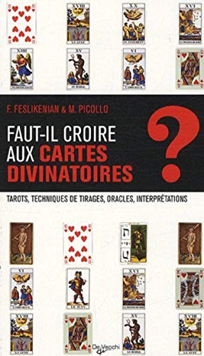Stock image for Les Cartes Divinatoires : Techniques De Tirages, Oracles, Interprtations. for sale by RECYCLIVRE