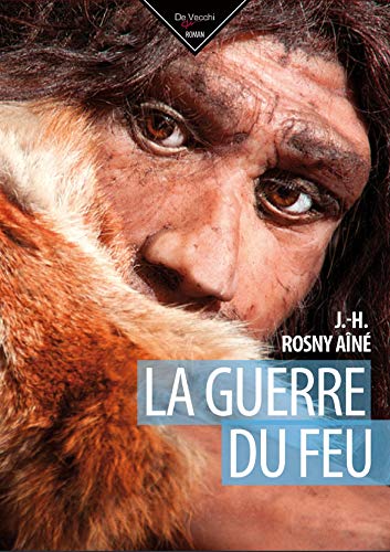 9782732899084: GUERRE DU FEU (LA) (French Edition)