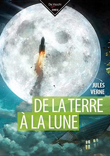 9782732899169: De la terre  la lune