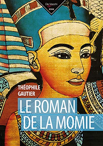 Stock image for Le Roman de la momie [Broch] Gautier, Thophile for sale by BIBLIO-NET