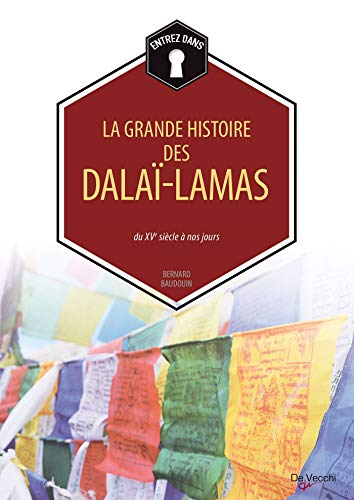 9782732899282: La grande histoire des Dala-Lamas: Du XVe sicle  nos jours