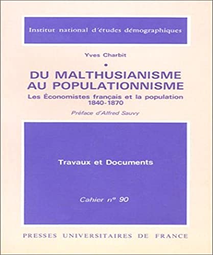 Beispielbild fr Du malthusianisme au populationnisme : Les conomistes franais et la population, 1840-1870 zum Verkauf von Ammareal