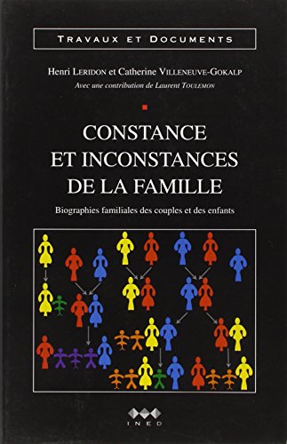 Imagen de archivo de CONSTANCE ET INCONSTANCES DE LA FAMILLE. Biographies familiales des couples et des enfants a la venta por medimops