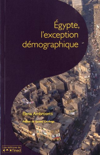 Beispielbild fr Egypte, L'exception Dmographique zum Verkauf von RECYCLIVRE