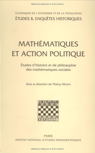 9782733210215: Mathmatiques et action politique - tudes d'histoire et de philosophie des mathmatiques sociales