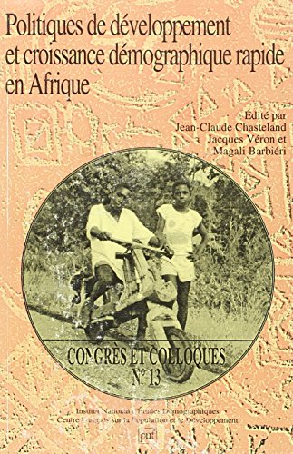 Stock image for Politiques de dveloppement et croissance dmographique rapide en Afrique for sale by Ammareal