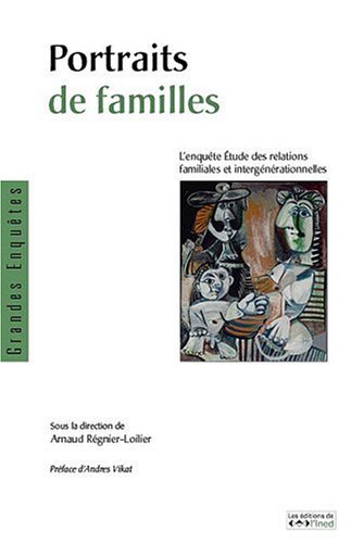 9782733280027: Portraits de familles: L'enqute Etude des relations familiales et intergnrationnelles