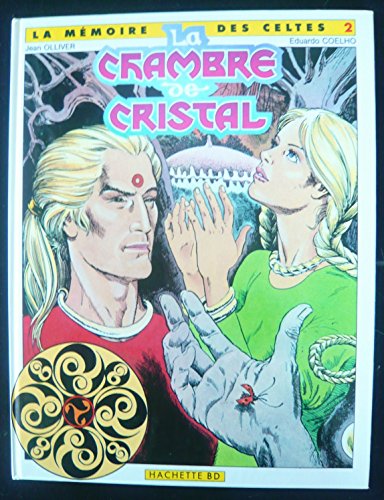 Beispielbild fr La mmoire des celtes, n 2 : La chambre de cristal zum Verkauf von Ammareal