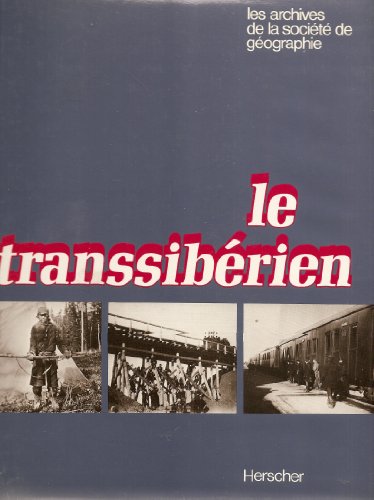 Stock image for Le Transsib rien Charles Daney for sale by LIVREAUTRESORSAS