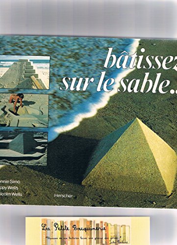 Imagen de archivo de Btissez sur le sable. a la venta por Librairie de l'Avenue - Henri  Veyrier