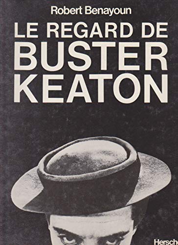 9782733500330: Le Regard de Buster Keaton