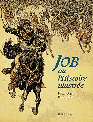 Beispielbild fr Job, ou, L'histoire illustre e (Beaux-Livres Herscher) (French Edition) zum Verkauf von HPB-Red