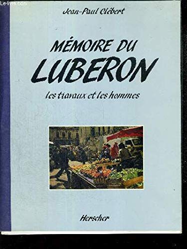 Beispielbild fr Mmoire du Luberon zum Verkauf von medimops