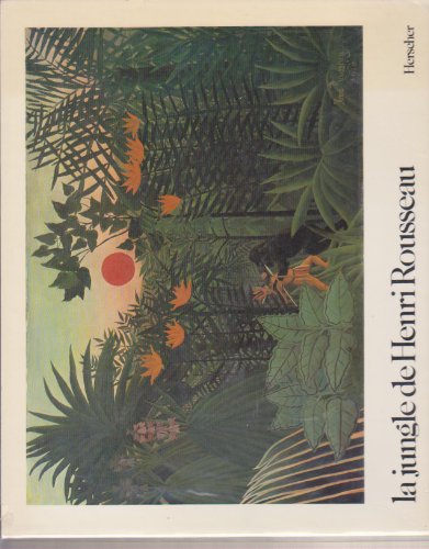 Beispielbild fr La jungle de Henri Rousseau zum Verkauf von A TOUT LIVRE
