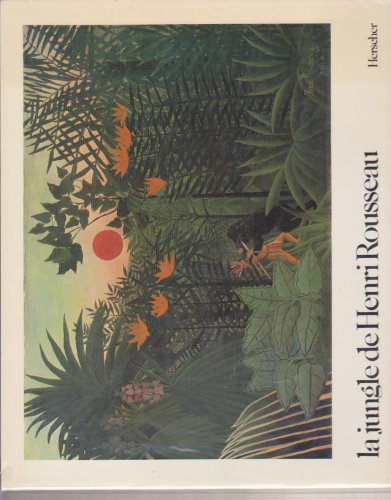 Stock image for La jungle de Henri Rousseau for sale by Librairie Christian Chaboud