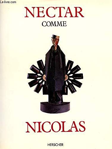 Nectar comme Nicolas (French Edition) (9782733501016) by Weill, Alain