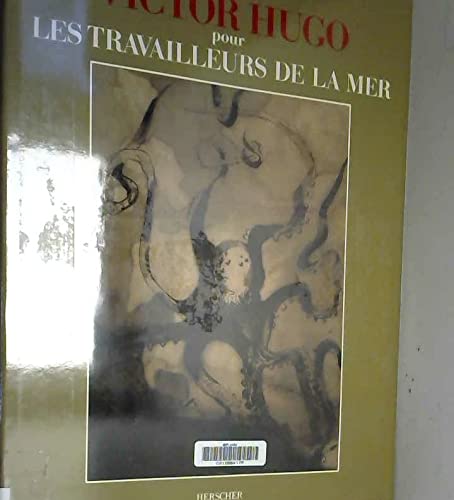 Les dessins de Victor Hugo pour Les travailleurs de la mer, de la BibliotheÌ€que nationale (French Edition) (9782733501061) by Georgel, Pierre