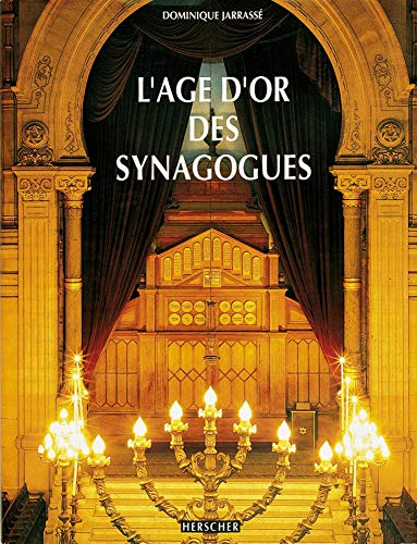 Beispielbild fr L'�ge d'or des synagogues zum Verkauf von More Than Words