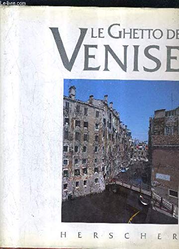 Imagen de archivo de Le Ghetto de Venise a la venta por Ammareal