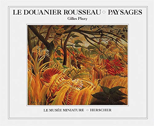 Imagen de archivo de Le Douanier Rousseau : Paysages. Collection : Le Muse Miniature. a la venta por AUSONE