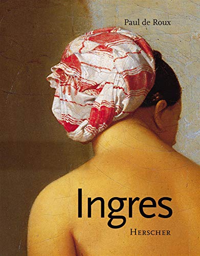 Ingres (French Edition) (9782733502600) by P.DE ROUX