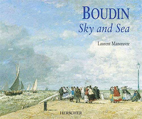 Stock image for Boudin: Sky and Sea for sale by ThriftBooks-Dallas