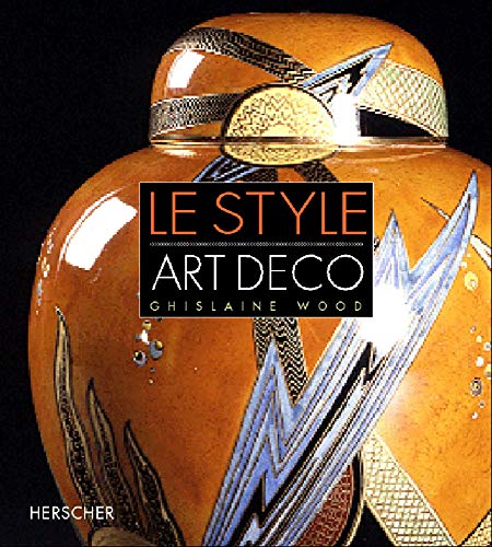 Le style Art DÃ©co (9782733503560) by Wood, Ghislaine