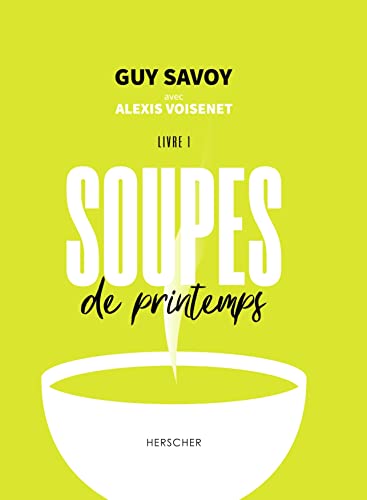 Stock image for Soupes de printemps: Livre 1 for sale by WorldofBooks