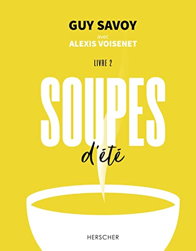 Stock image for Soupes. Vol. 2. Soupes D't for sale by RECYCLIVRE