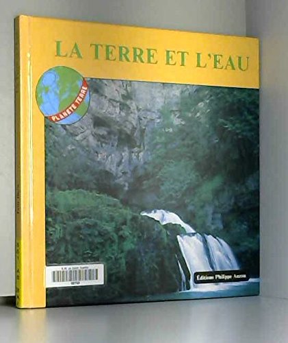 Stock image for La terre et l'eau for sale by Ammareal