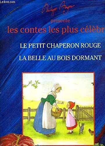Stock image for Le Petit Chaperon Rouge / La Belle au bois dormant (collection "Les contes les plus clbres") for sale by Ammareal