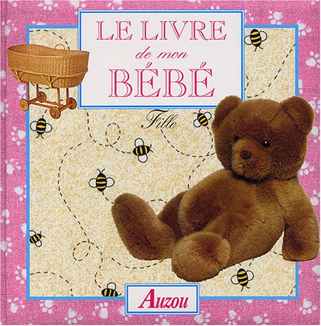 9782733807262: Le livre de mon bb: Fille