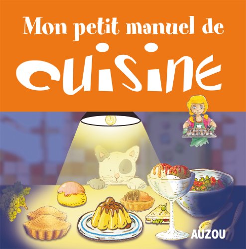 Beispielbild fr Mon petit manuel de cuisine zum Verkauf von Ammareal