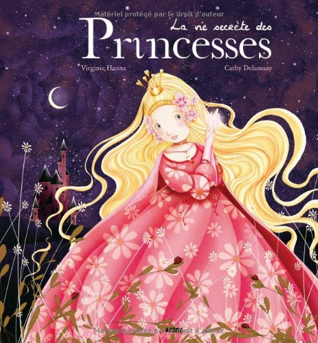 Beispielbild fr la vie secr te des princesses zum Verkauf von Books From California