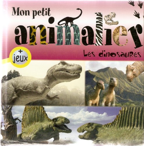 Beispielbild fr Mon Petit Animalier les Dinosaures zum Verkauf von Ammareal