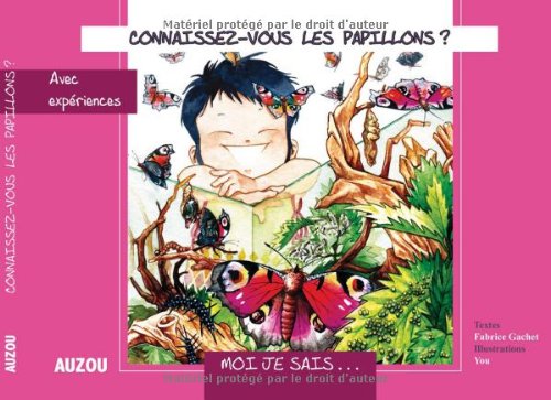 Beispielbild fr Connaissez-vous Les Papillons ? zum Verkauf von RECYCLIVRE