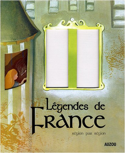 Imagen de archivo de Lgendes de France : Rgion par rgion a la venta por Ammareal