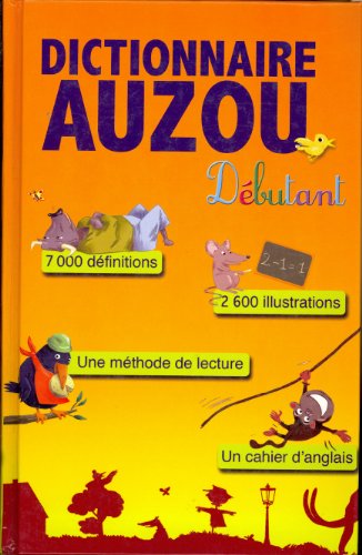 Beispielbild fr Dictionnaire Auzou Dbutant zum Verkauf von Ammareal