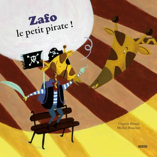 Stock image for Zafo le petit pirate ! (coll. mes ptits albums) (French Edition) for sale by Better World Books