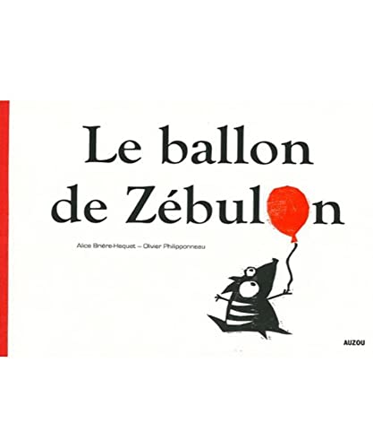 Beispielbild fr LE BALLON DE ZEBULON zum Verkauf von medimops