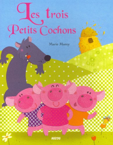 Stock image for LES TROIS PETITS COCHONS (COLL. LES PTITS CLASSIQUES) for sale by SecondSale